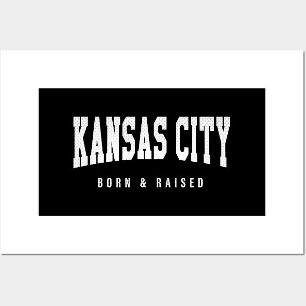 Kansas City, Missouri - MO Born and Raised Wall Art by thepatriotshop